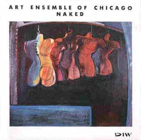 THE ART ENSEMBLE OF CHICAGO - Naked cover 
