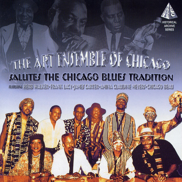 THE ART ENSEMBLE OF CHICAGO - Salutes The Chicago Blues Tradition cover 