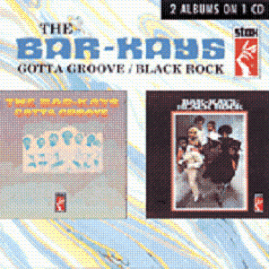 THE BAR-KAYS - Black Rock / Gotta Groove cover 