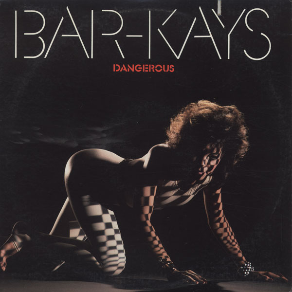 THE BAR-KAYS - Dangerous cover 