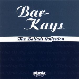 THE BAR-KAYS - The Ballads Collection cover 