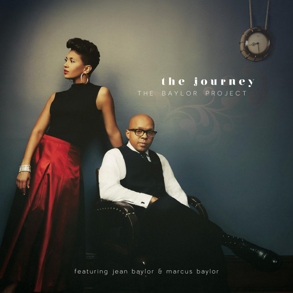 THE BAYLOR PROJECT - The Baylor Project Featuring Jean Baylor & Marcus Baylor : The Journey cover 