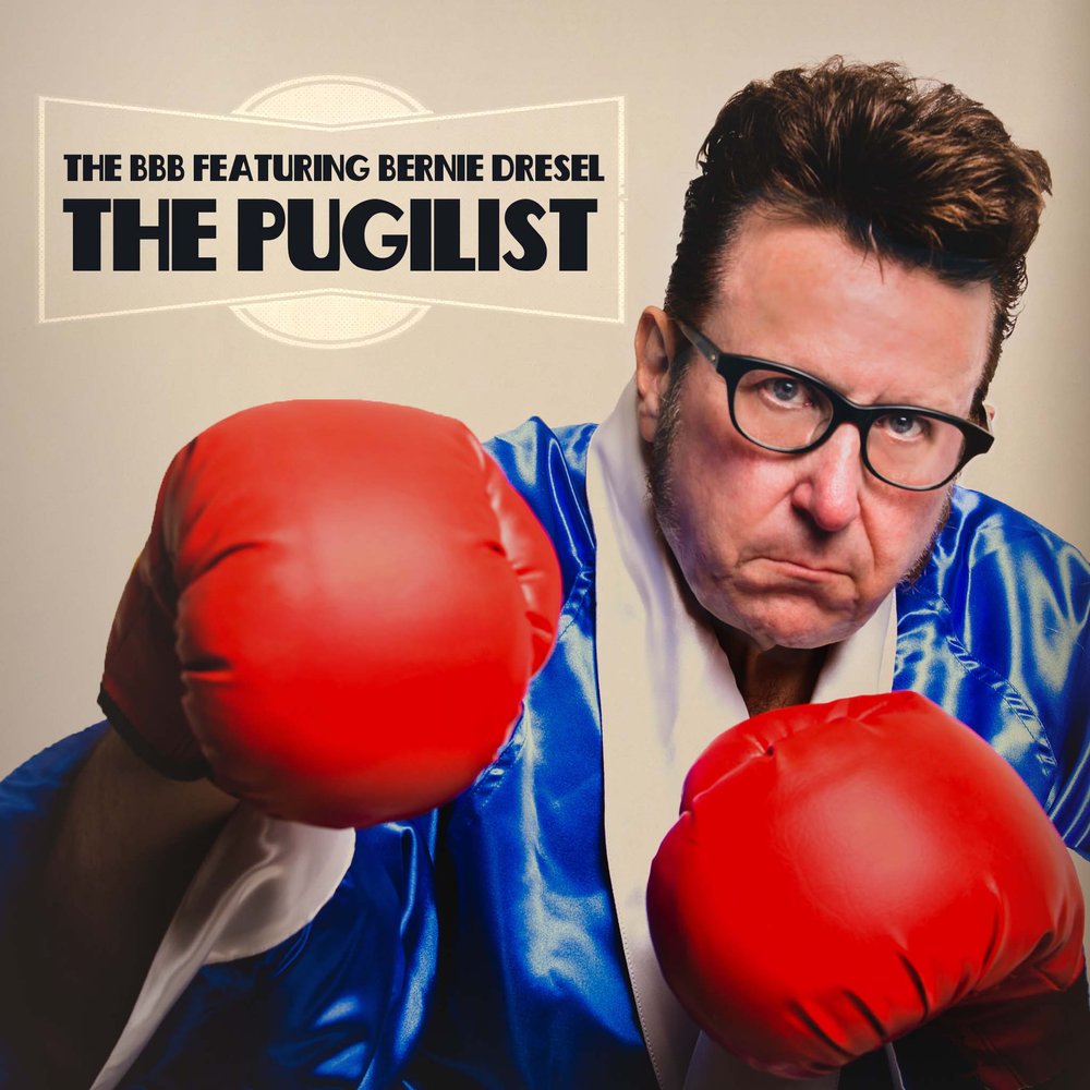 THE BBB - The BBB Featuring Bernie Dresel : The Pugilist cover 