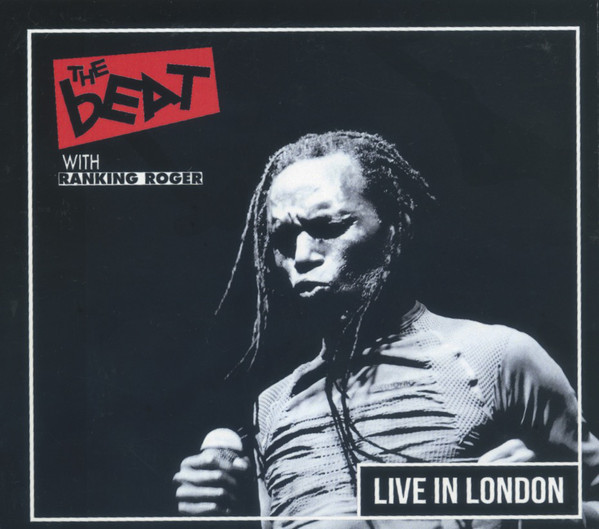 THE BEAT (RANKING ROGER'S VERSION) - The Beat  With Ranking Roger ‎: Live In London cover 