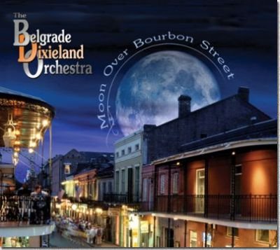 THE BELGRADE DIXIELAND ORCHESTRA - Moon Over Bourbon Street cover 