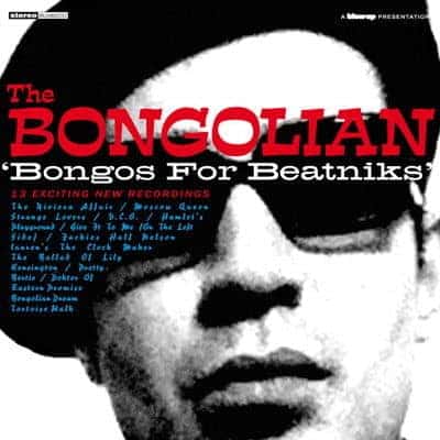 THE BONGOLIAN - Bongos For Beatniks cover 