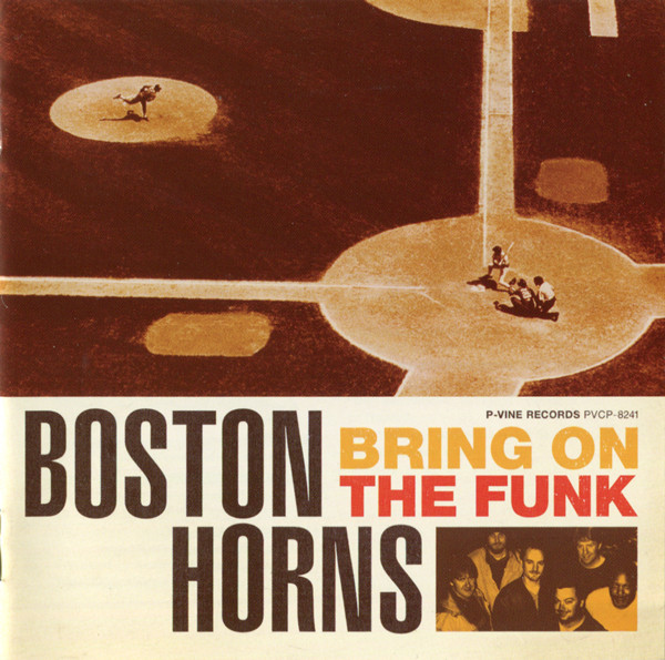 THE BOSTON HORNS - Bring On The Funk cover 