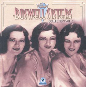 THE BOSWELL SISTERS - Collection, Volume 3, 1932-33 cover 