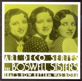 THE BOSWELL SISTERS - That's How Rhythm Was Born cover 