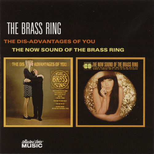 THE BRASS RING - The Dis-Advantages Of You / The Now Sound Of The Brass Ring cover 