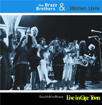 THE BRAZZ BROTHERS - Live in Cape Town cover 