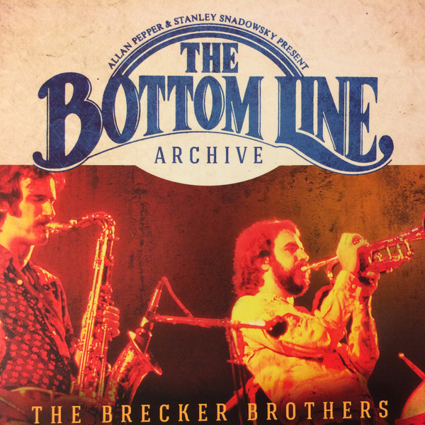 THE BRECKER BROTHERS - Bottom Line Archive Series: 1976 cover 