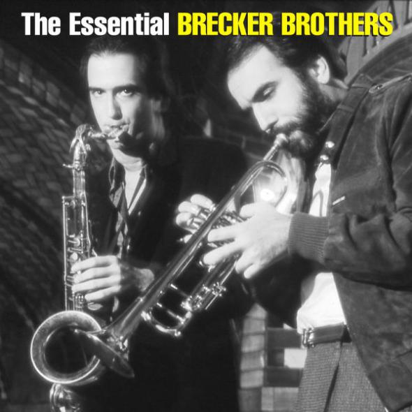 THE BRECKER BROTHERS - The Essential Brecker Brothers cover 