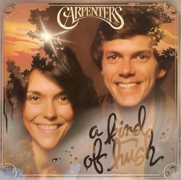 THE CARPENTERS - A Kind Of Hush cover 