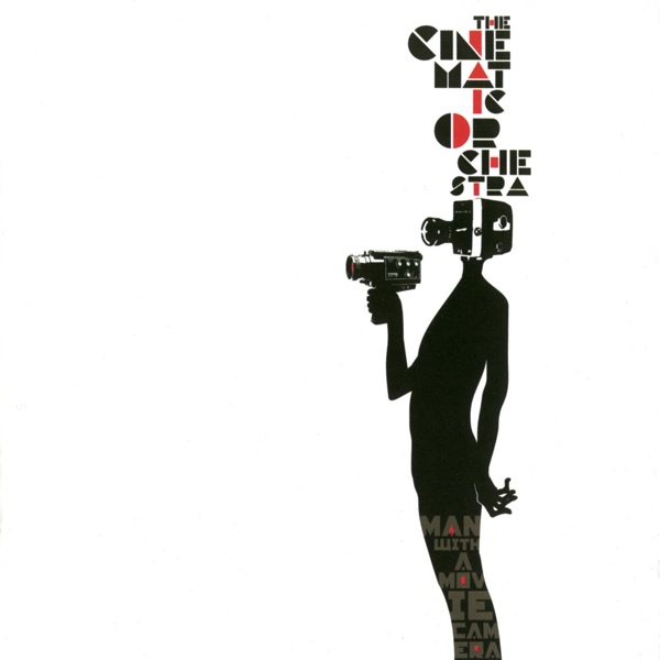 THE CINEMATIC ORCHESTRA - Man With a Movie Camera cover 