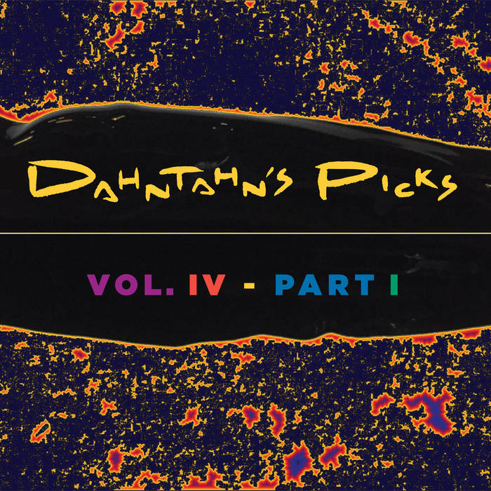 THE CLOCK READS - Dahntahn's Picks: Vol. 4 (Pt. 1) cover 