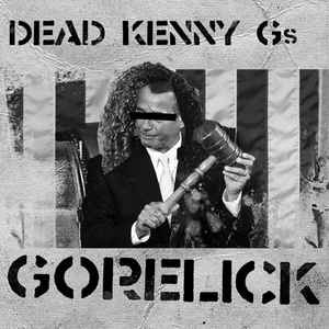 THE DEAD KENNY G'S - Gorelick cover 