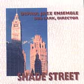 THE DEPAUL UNIVERSITY JAZZ ENSEMBLE - Shade Street cover 