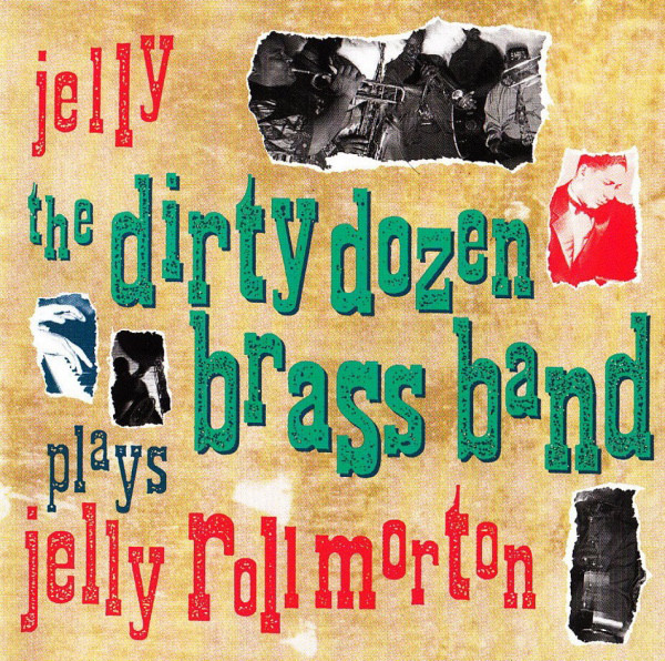 THE DIRTY DOZEN BRASS BAND - Plays Jelly Roll Morton cover 