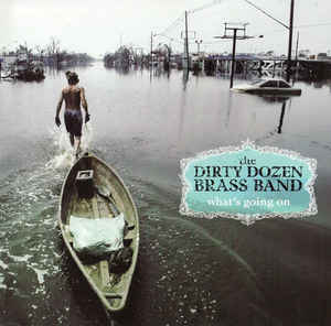 THE DIRTY DOZEN BRASS BAND - What's Going On cover 