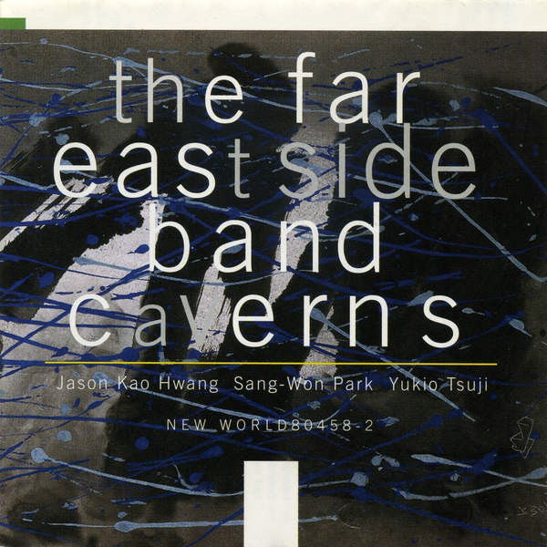 THE FAR EAST SIDE BAND - Caverns cover 