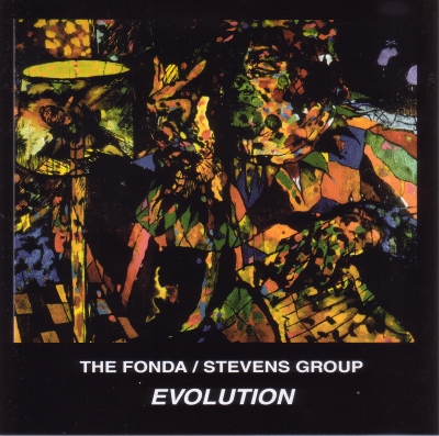 THE FONDA/STEVENS GROUP - Evolution cover 