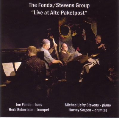 THE FONDA/STEVENS GROUP - Live At Alte Paketpost cover 