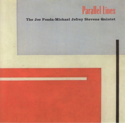 THE FONDA/STEVENS GROUP - Parallel Lines cover 