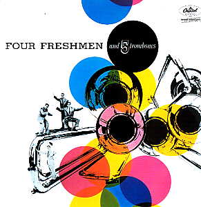 THE FOUR FRESHMEN - 4 Freshmen and 5 Trombones cover 
