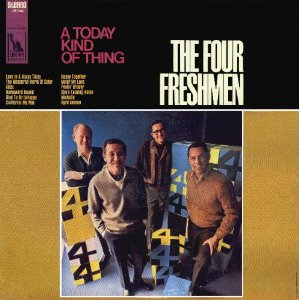 THE FOUR FRESHMEN - A Today Kind of Thing cover 