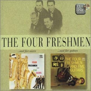 THE FOUR FRESHMEN - Five Saxes / Five Guitars cover 