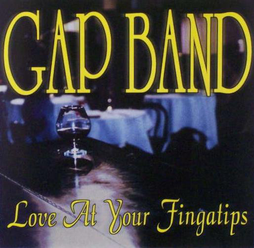 THE GAP BAND - Love At Your Fingatips cover 