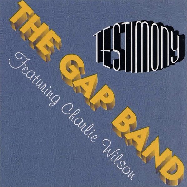 THE GAP BAND - Testimony cover 