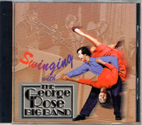 THE GEORGE ROSE BIG BAND - Swinging With The George Rose Big Band cover 