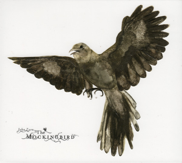 THE GNOSTIC TRIO - John Zorn ‎– The Mockingbird cover 