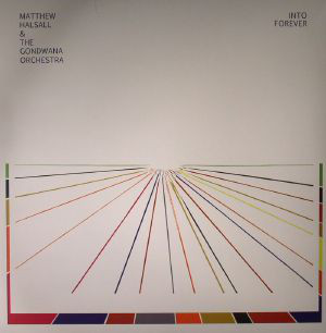 THE GONDWANA ORCHESTRA - Matthew Halsall & The Gondwana Orchestra ‎: Into Forever cover 