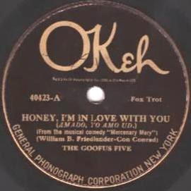 THE GOOFUS FIVE - Honey, I’m in Love with You / Yes Sir, That’s My Baby cover 