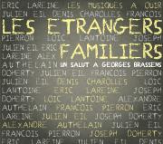 THE GRANDE CAMPAGNIE DES MUSIQUES À OUÏR - Un salut à Georges Brassens  (as Les Etrangers Familiers) cover 