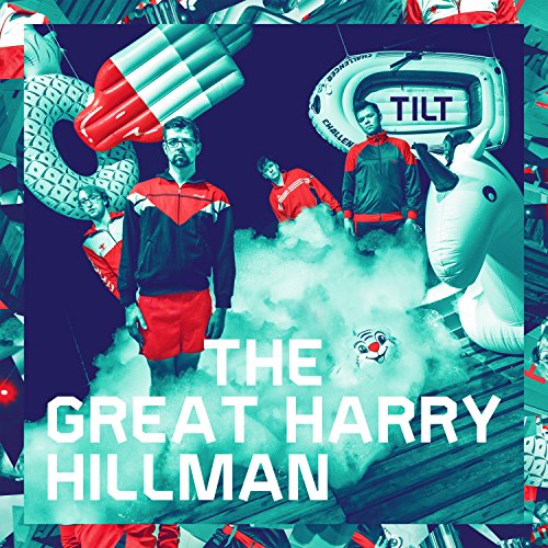 THE GREAT HARRY HILLMAN - Tilt cover 