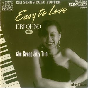THE GREAT JAZZ TRIO - Eri Ohno with the Great Jazz Trio : Easy To Love cover 