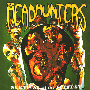 THE HEADHUNTERS - Survival of the Fittest cover 