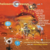 THE HELIOSONIC TONE-TETTE - Heliosonic Toneways, Vol. 1 cover 