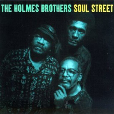 THE HOLMES BROTHERS - Soul Street cover 