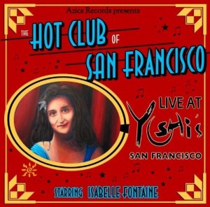 THE HOT CLUB OF SAN FRANCISCO - Live At Yoshi's San Francisco cover 