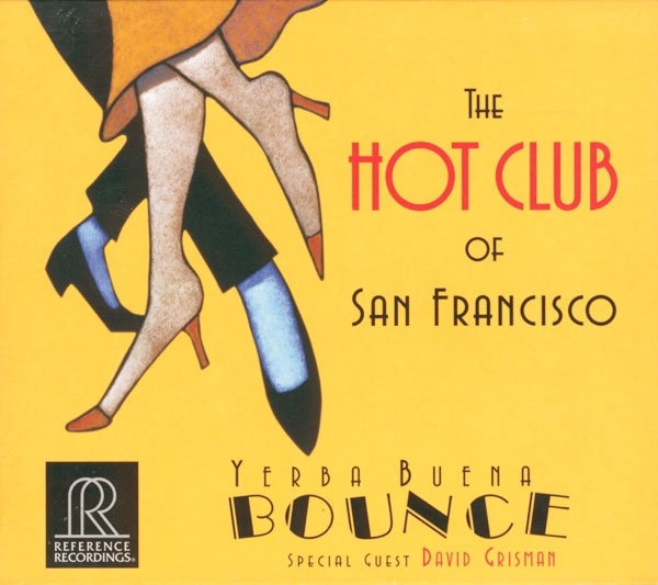 THE HOT CLUB OF SAN FRANCISCO - The Hot Club Of San Francisco Special Guest David Grisman : Yerba Buena Bounce cover 