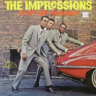 THE IMPRESSIONS - Keep On Pushing cover 
