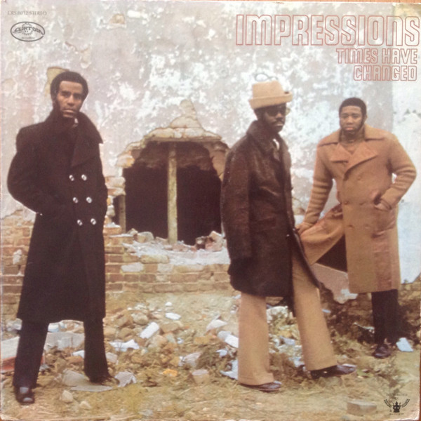THE IMPRESSIONS - Times Have Changed cover 