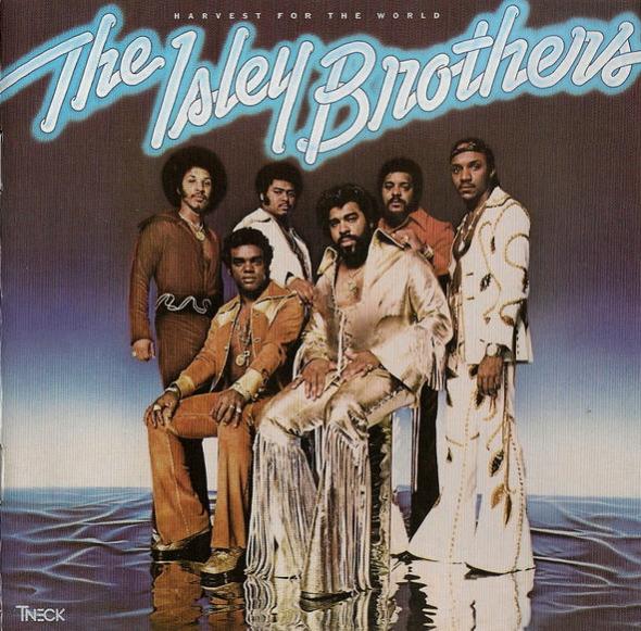THE ISLEY BROTHERS - Harvest For The World cover 