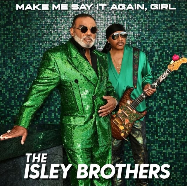 THE ISLEY BROTHERS - Make Me Say It Again, Girl cover 