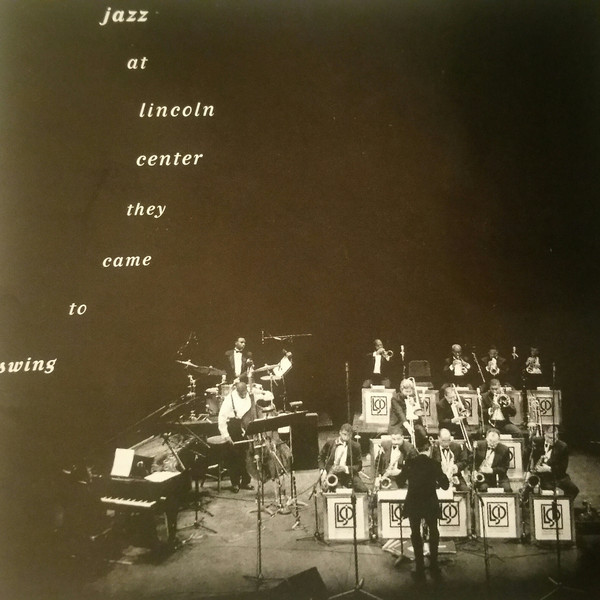 THE JAZZ AT LINCOLN CENTER ORCHESTRA / LINCOLN CENTER JAZZ ORCHESTRA - They Came to Swing cover 